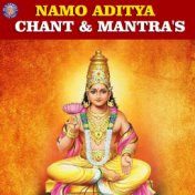 Namo Aditya - Chant & Mantra'S