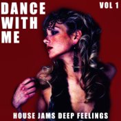 Dance with Me, Vol. 1