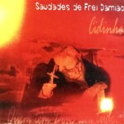 Cidinho - Saudades De Frei Damião