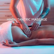 Hindu Tantric Massage: Tantra with No Limits, Spiritual Love Energy, Sensual Exercises