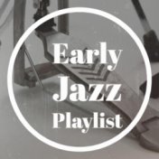 Early Jazz Playlist