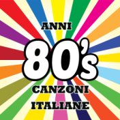 Anni ottanta- Canzoni Italiane
