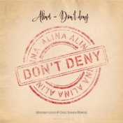 Don't Deny (2021 Remix Andrey Loud & Oleg Suhov)