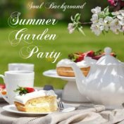 Summer Garden Party Soul Background