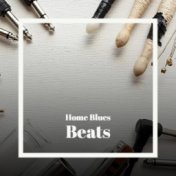 Home Blues Beats