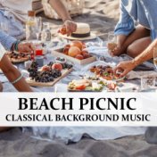 Beach Picnic Classical Background Music