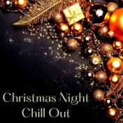 Christmas Night Chill Out: Jingle Bells and Other Christmas Carols Lo-fi Chill Lounge