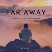 Far Away (Remixes)