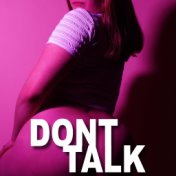 Don't Talk