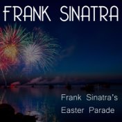 Frank Sinatra's Easter Parade