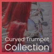 Curved Trumpet Collection