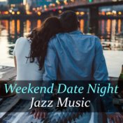 Weekend Date Night Jazz