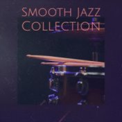 Smooth Jazz Collection