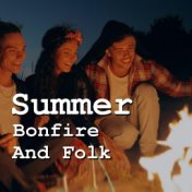 Summer Bonfire & Folk