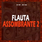 Flauta Assombrante 2