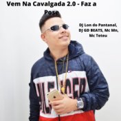 Vem Na Cavalgada 2.0 Faz a Pose