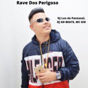 Rave Dos Perigoso