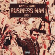 Business Man (feat. Juicy J)