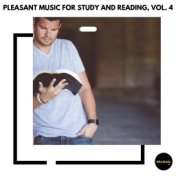 Pleasant Music for Study and Reading, Vol. 4