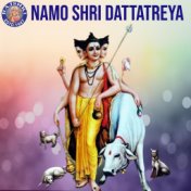 Namo Shri Dattatreya