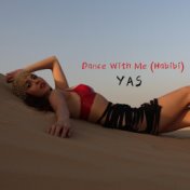 Dance With Me (Habibi)