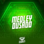 Medley Ousado