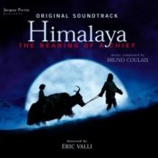 Himalaya - The Rearing of a Chief (Original Motion Picture Soundtrack)