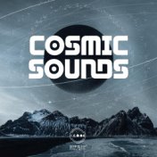 Cosmic Sounds (Falling Asleep Quickly, Ambient Space, Well Sleeping, Get Up Rested)