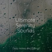 Ultimate Serenity Sounds