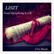 Liszt: Faust Symphony, S.108