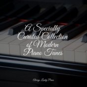 A Specially Curated Collection of Modern Piano Tunes