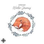 Ambient Winter Journey: Lucid Dreaming Music, Deep Sleep, Free Your Mind