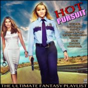 Hot Pursuit The Ultimate Fantasy Playlist