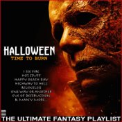 Halloween Time To Burn The Ultimate Fantasy Playlist