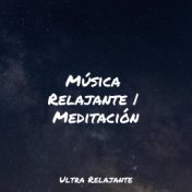 Música Relajante | Meditación