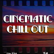 Cinematic Chill Out