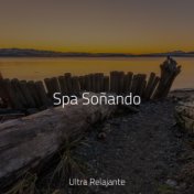 Spa Soñando