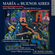 Piazzolla: María De Buenos Aires