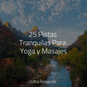 25 Pistas Tranquilas Para Yoga y Masajes