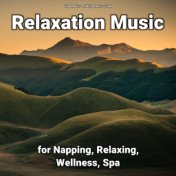 Relaxation Music for Napping, Relaxing, Wellness, Spa