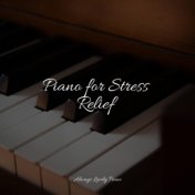 Piano for Stress Relief