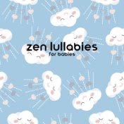 Zen Lullabies for Babies (Gentle Sleep Music Lullaby Collection)