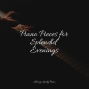 Piano Pieces for Splendid Evenings