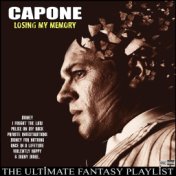 Capone Losing My Memory The Ultimate Fantasy Playlist