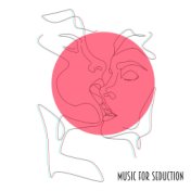 Music for Seduction (Romantic Jazz Moments)