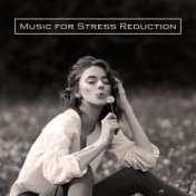 Music for Stress Reduction - Ambient New Age Sounds for Fight with Anxiety, Depression and Nervousness