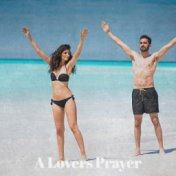 A Lovers Prayer