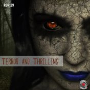 Terror and Thrilling