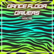 Dance Floor Drivers Vol, 18