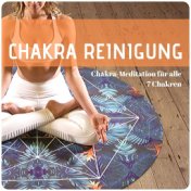 Chakra Reinigung: Chakra-Meditation für alle 7 Chakren